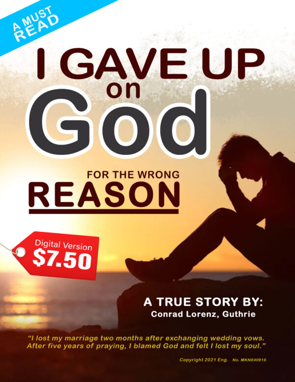 I Gave Up On God For The Wrong Reason